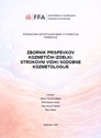 ZBORNIK PRISPEVKOV KOZMETIČNI IZDELKI, STROKOVNI VIDIKI SODOBNE KOZMETOLOGIJE